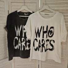 Lade das Bild in den Galerie-Viewer, T-Shirt Who Cares weiss
